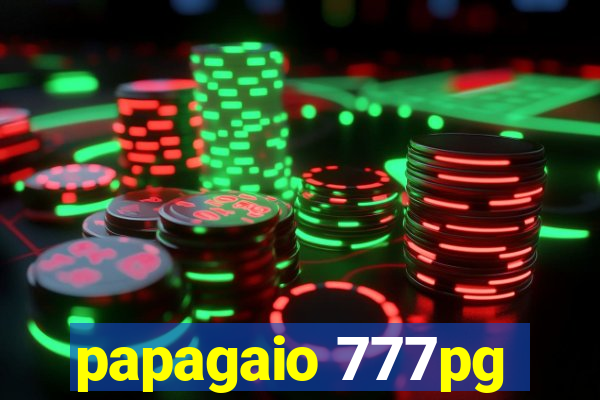 papagaio 777pg